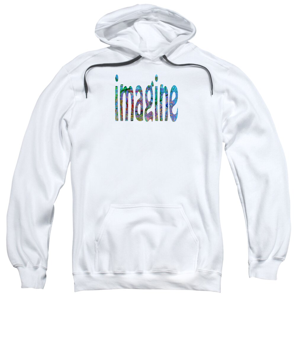 Imagine Sweatshirt featuring the painting Imagine 1006 by Corinne Carroll