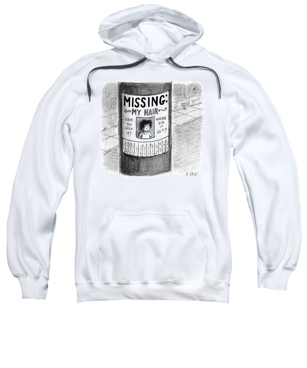 Hair Loss Sweatshirt featuring the drawing My Hair by Roz Chast