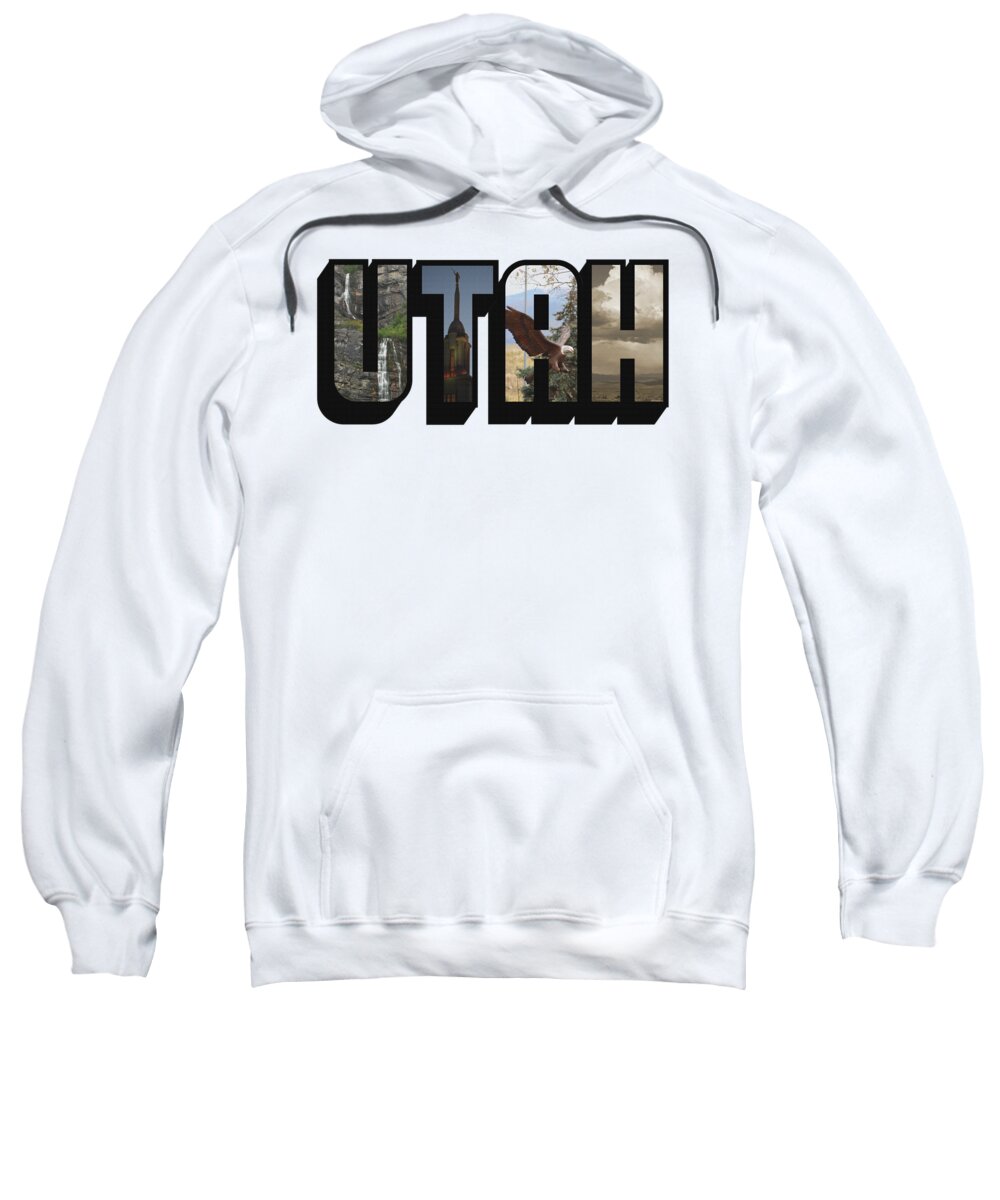 Big Letter Sweatshirt featuring the photograph UTAH Big Letter by Colleen Cornelius