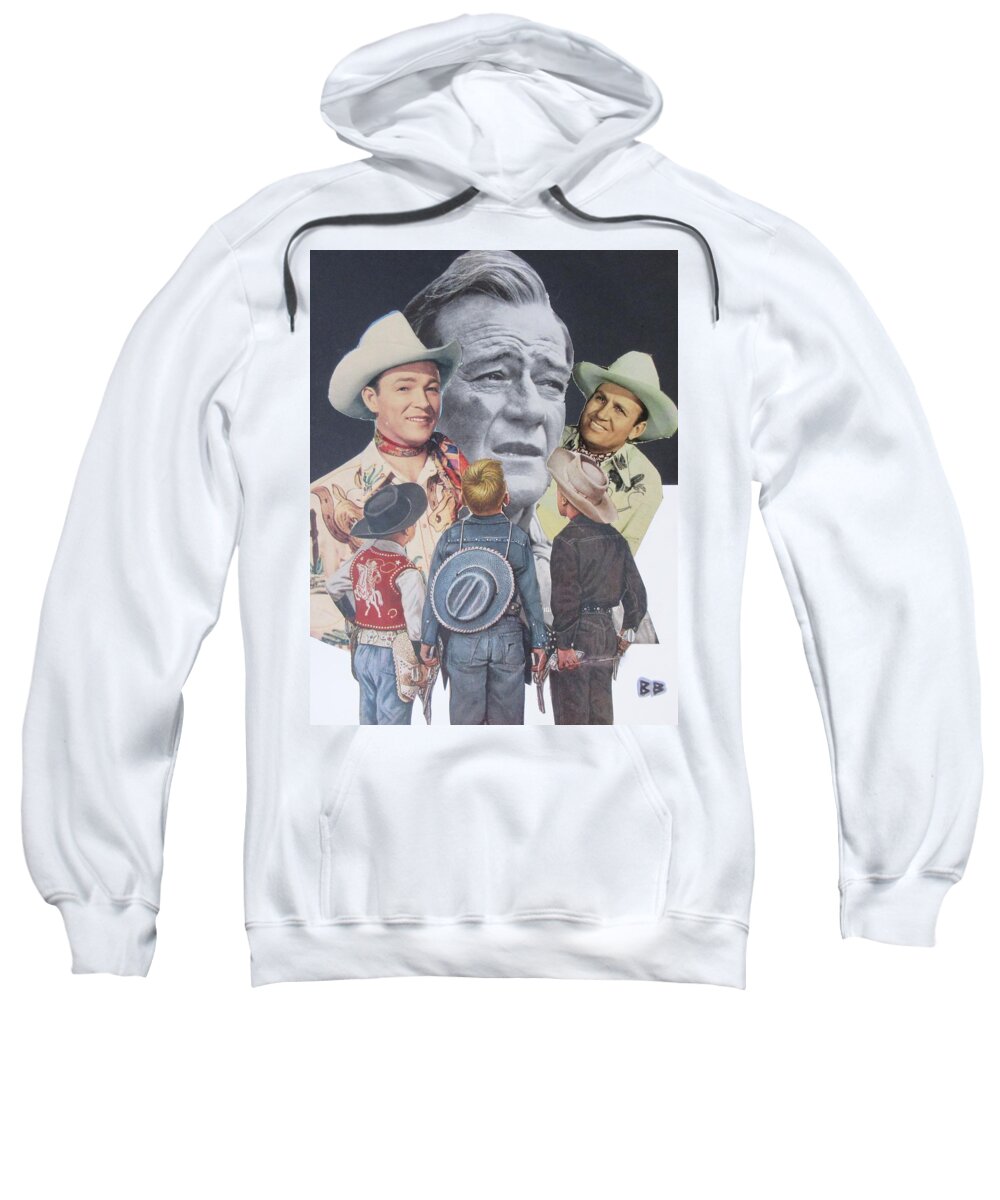 Celebrity Star Cowboy Abstract Collage Lobby Decor Kids John Wayne Roy Rogers Gene Autry Horse Sweatshirt featuring the mixed media Want To Be A Cowboy by Bradley Boug