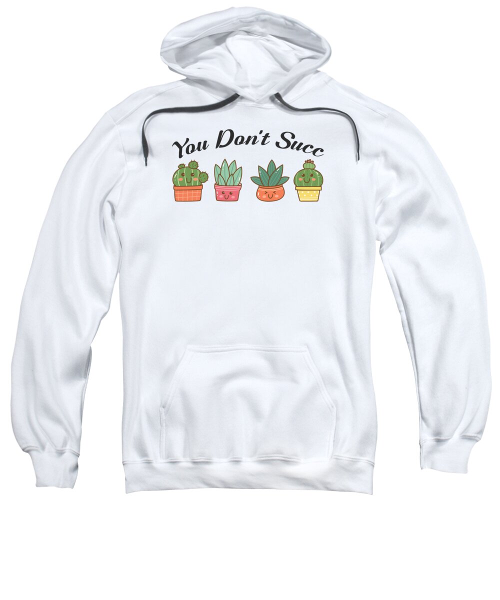 Succulents Sweatshirt featuring the digital art Plant Lover Cute Succulents Cacti Plants #1 by Toms Tee Store