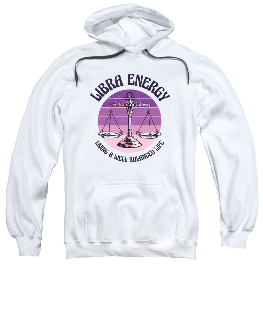 Libra Energy Sweatshirt featuring the digital art Libra Energy Astrological Zodiac Art Horoscope #4 by Toms Tee Store