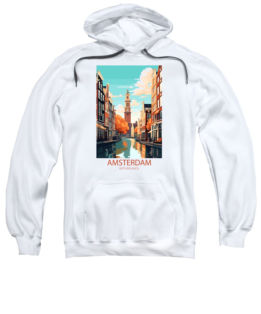 Famous Places Sweatshirt featuring the mixed media Amsterdam Netherlands by Travel Posters