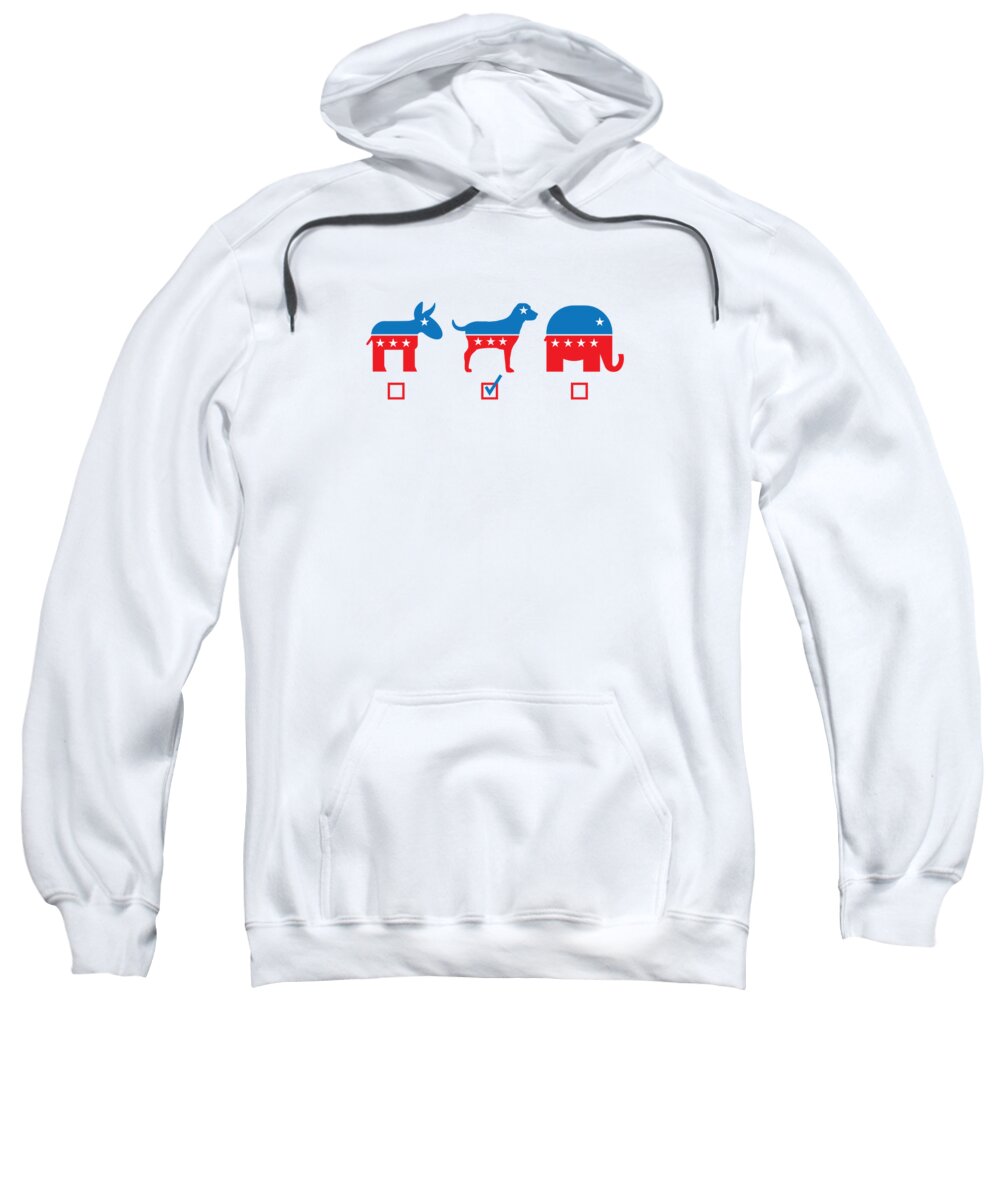Voting Sweatshirt featuring the digital art Animals My Vote Dog Funny Political by Jacob Zelazny