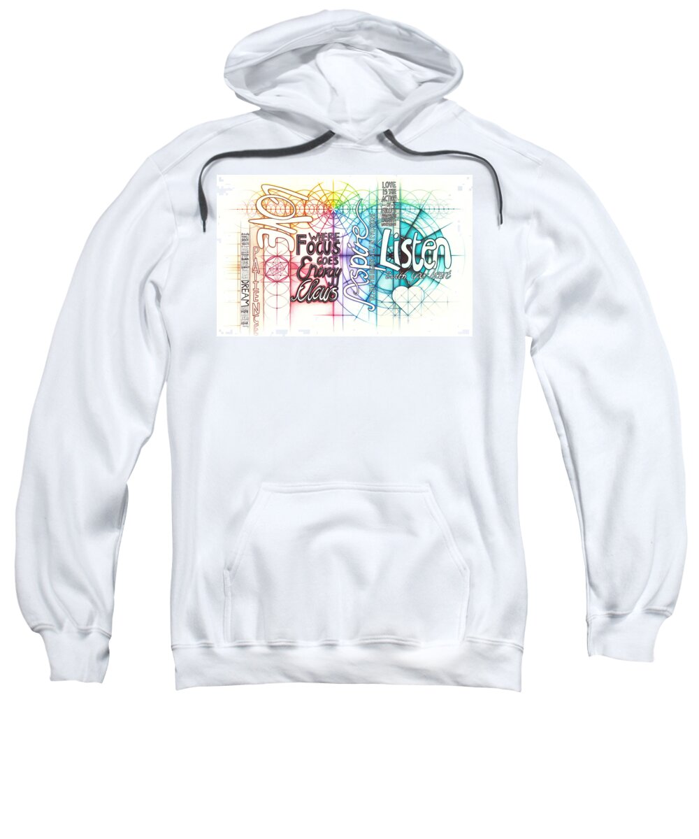 Inspiration Sweatshirt featuring the drawing Intuitive Geometry Inspirational - Listen Love Focus Aspire by Nathalie Strassburg