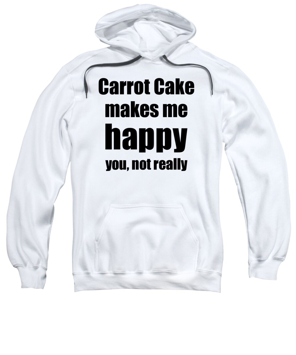 Carrot Cake Cocktail Sweatshirt featuring the digital art Carrot Cake Cocktail Lover Funny Gift for Friend Alcohol Mixed Drink by Jeff Creation