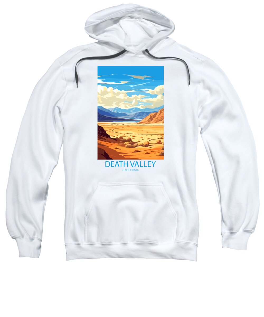 Famous Places Sweatshirt featuring the mixed media Death Valley California by Travel Posters