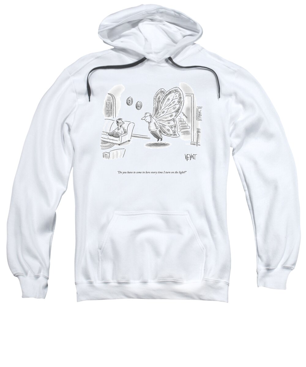 A25540 Sweatshirt featuring the drawing Every Time I Turn On The Light by Christoper Weyant