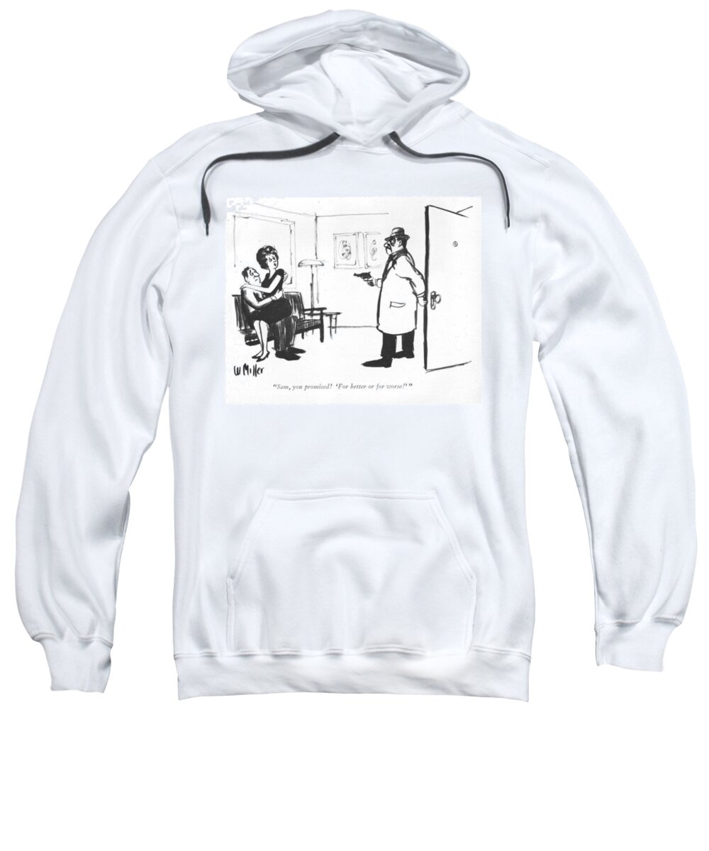 sam Sweatshirt featuring the drawing For Better Or For Worse by Warren Miller