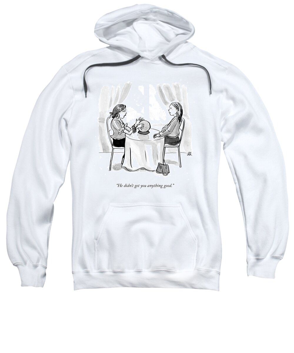 Crystal Ball Sweatshirt featuring the drawing He Didnt Get You Anything Good by Ali Solomon