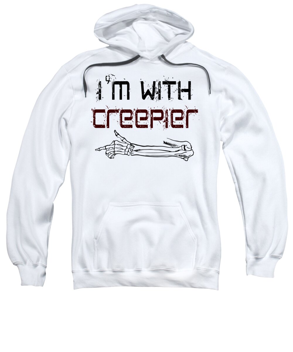 Happy Halloween Sweatshirt featuring the digital art Im With Creepier Halloween by Jacob Zelazny