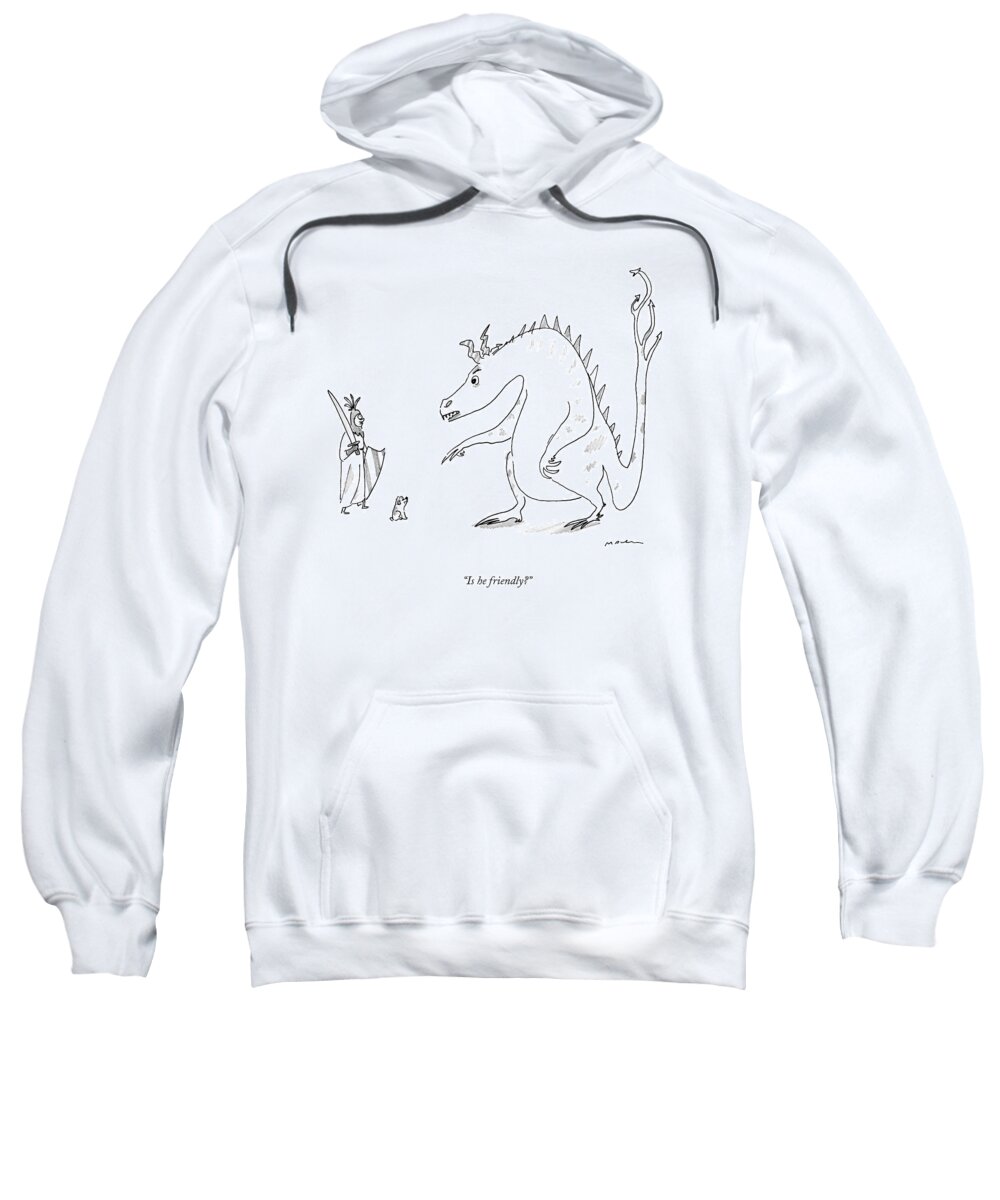 Is He Friendly? Sweatshirt featuring the drawing Is He Friendly? by Michael Maslin