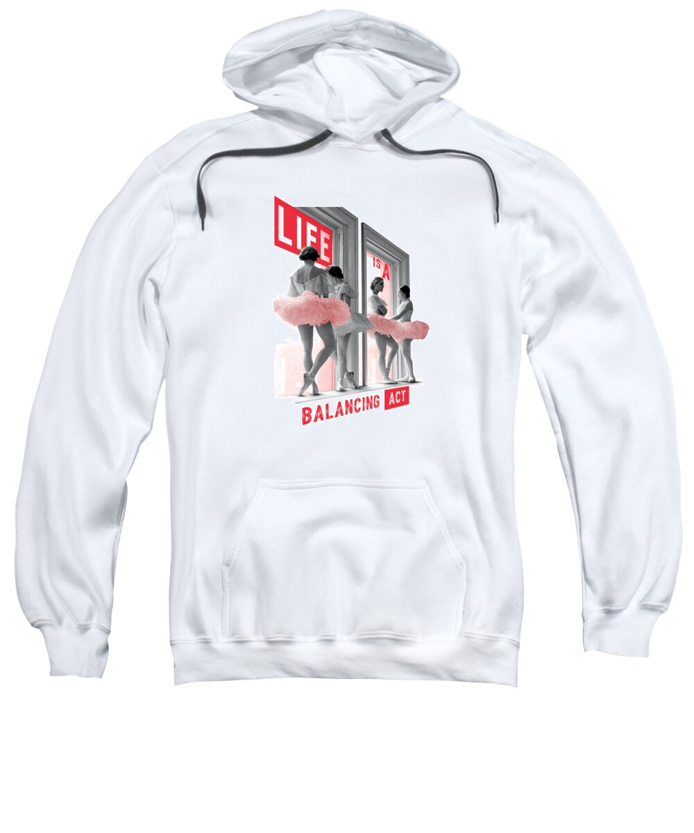 Ballerinas Sweatshirt featuring the photograph LIFE is A Balancing Act by LIFE Picture Collection