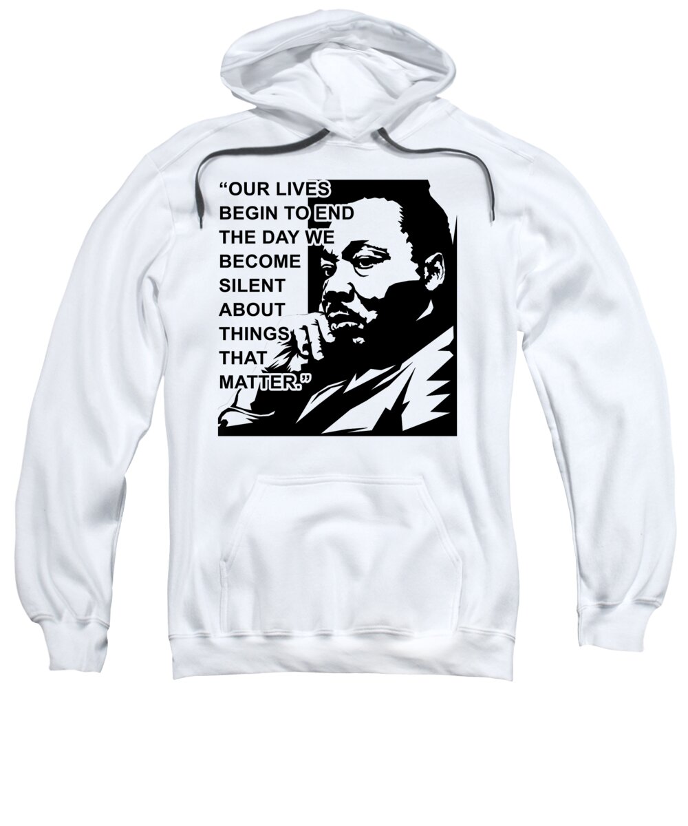 Equal Rights Sweatshirt featuring the digital art Martin Luther King Jr Quote by Jacob Zelazny