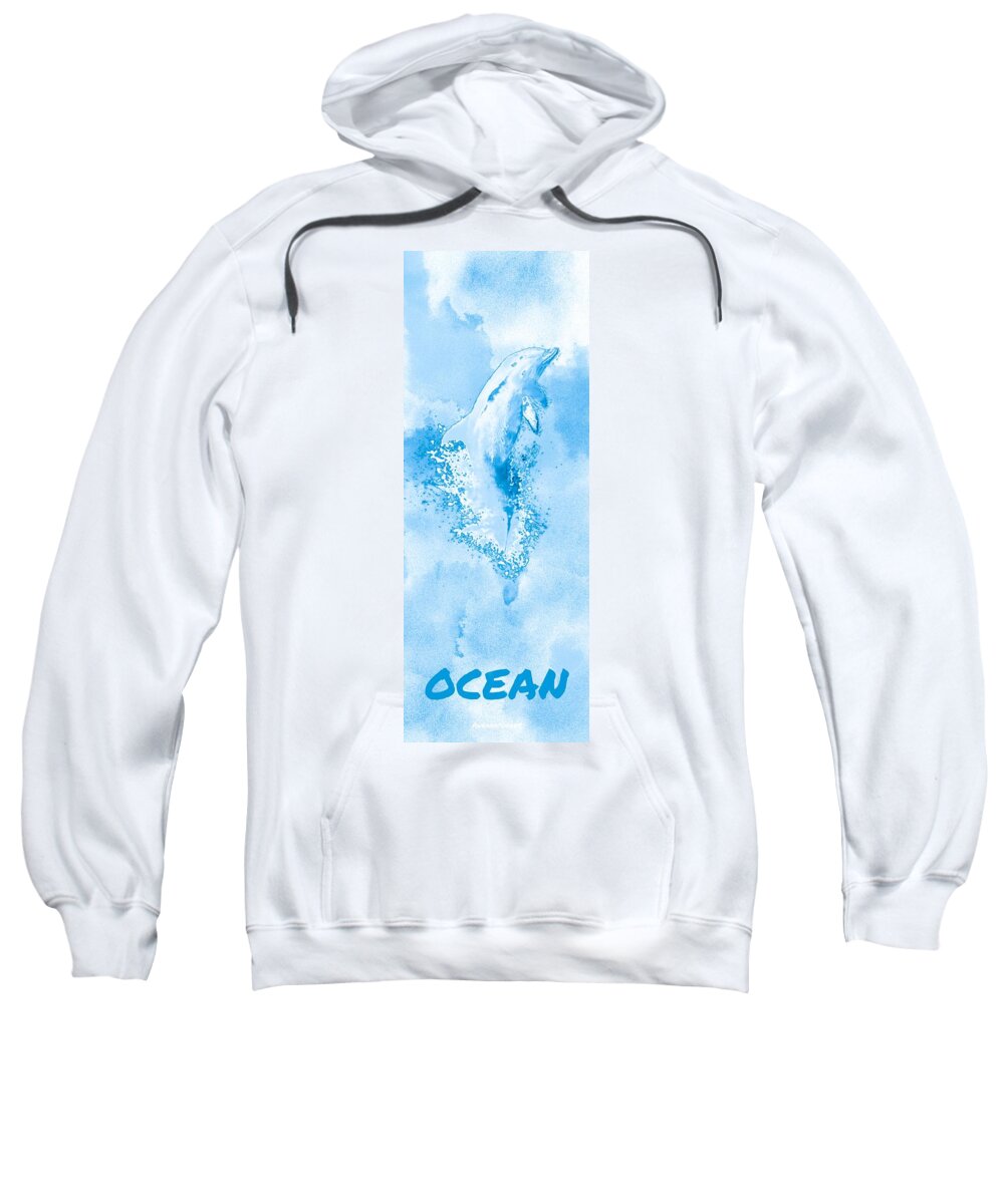 Ocean Sweatshirt featuring the digital art Ocean by Auranatura Art