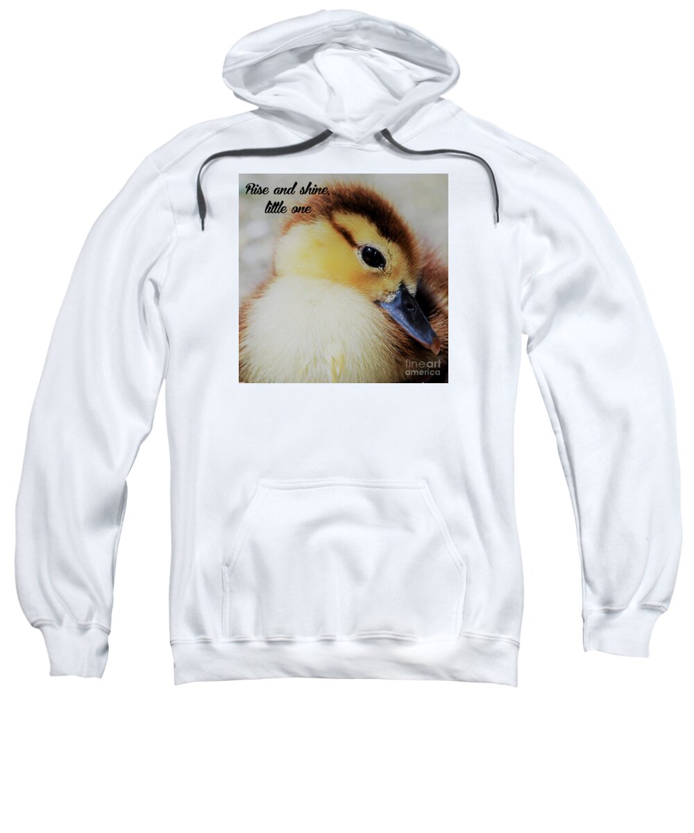 Duckling Sweatshirt featuring the photograph Rise and shine, little one by Joanne Carey