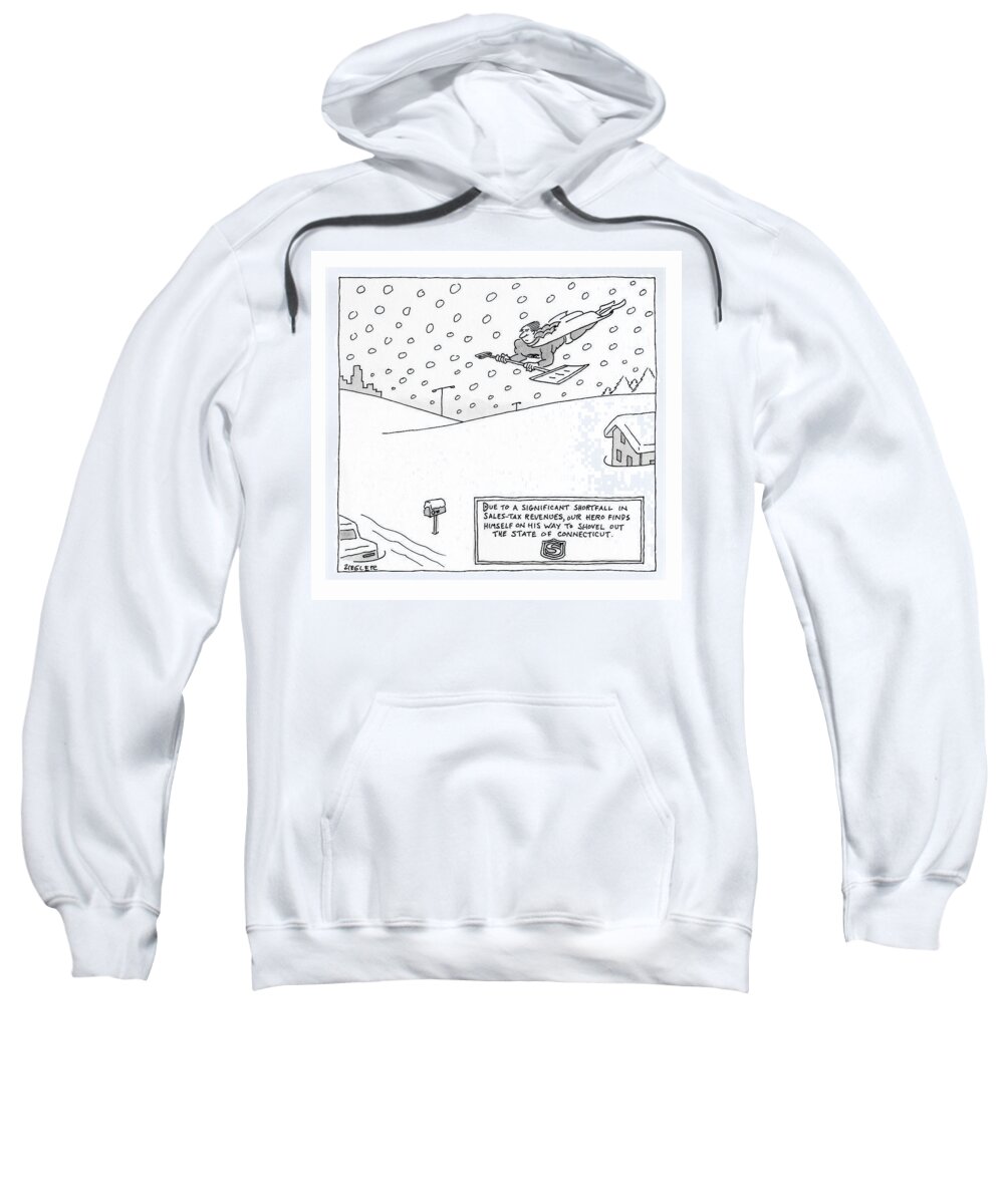 Captionless Sweatshirt featuring the drawing Shovel Out by Jack Ziegler