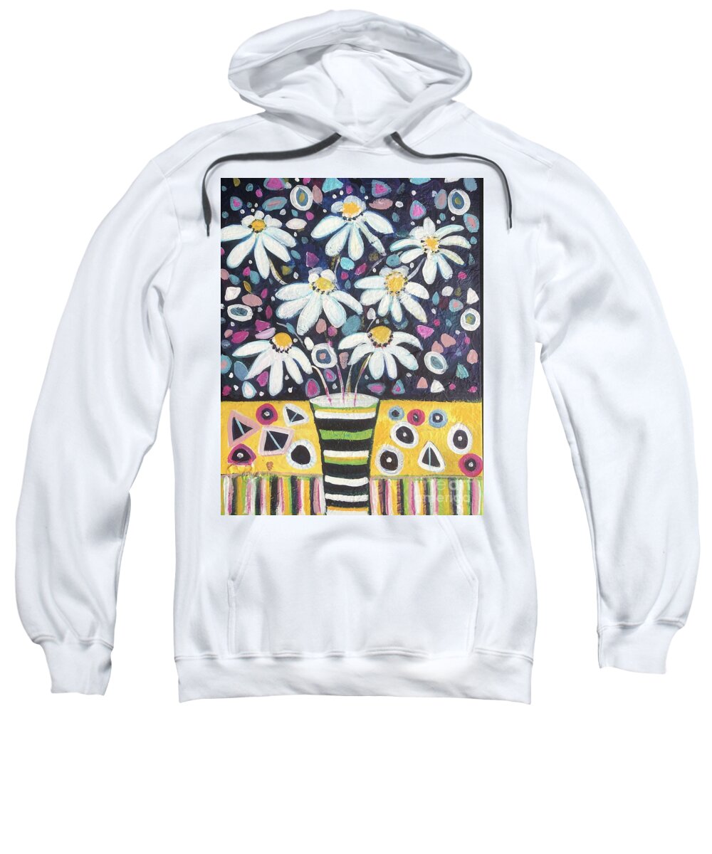 Daisy Sweatshirt featuring the painting You Only Have One Life by Jacqui Hawk