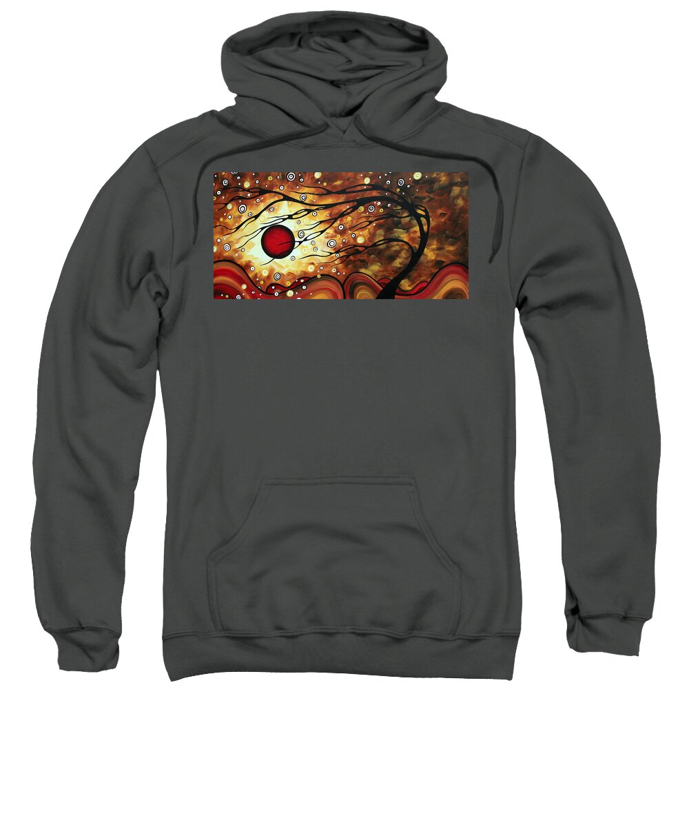 Abstract Sweatshirt featuring the painting Abstract Art Original Circle Painting FLAMING DESIRE by MADART by Megan Aroon