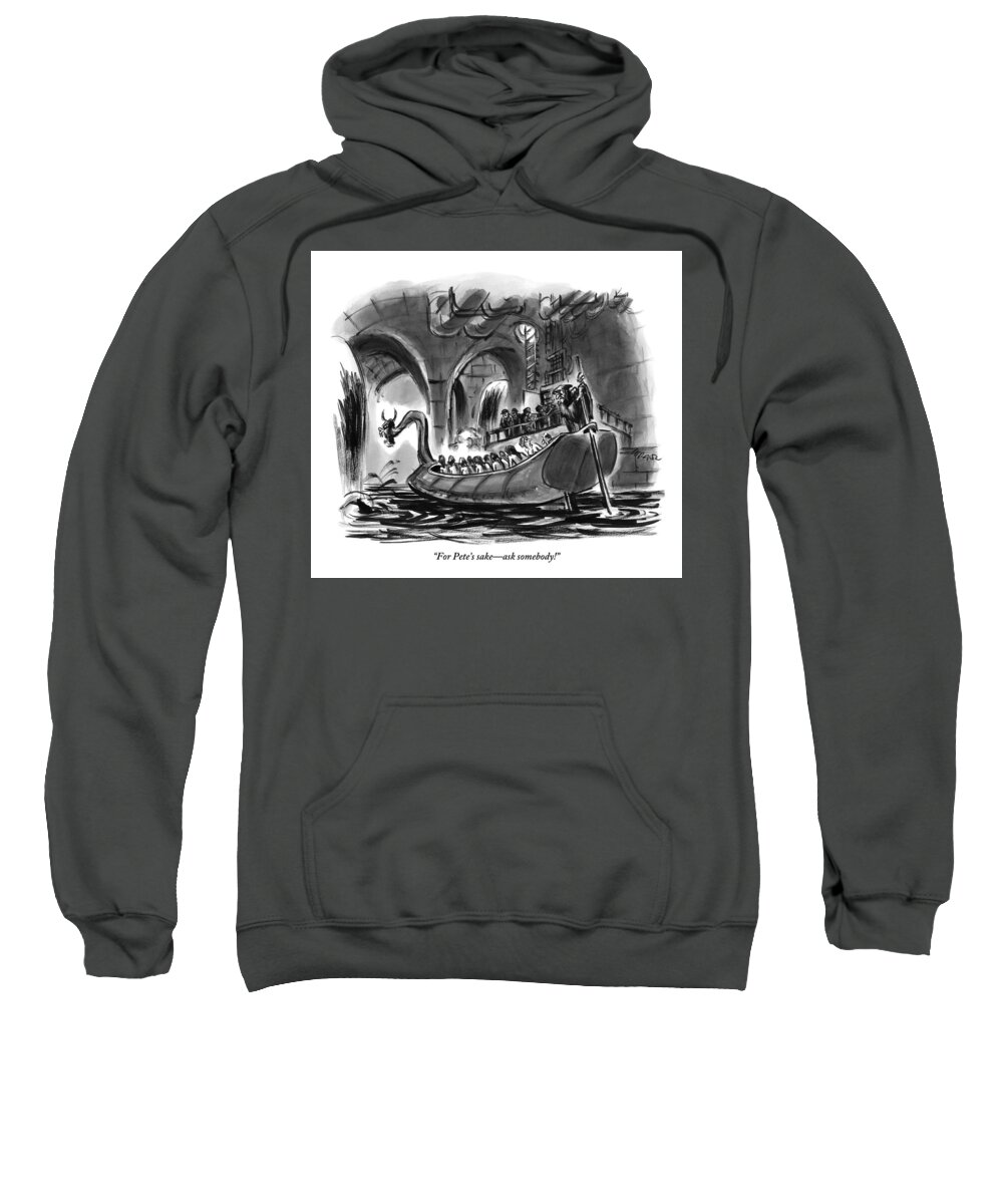 Directions Sweatshirt featuring the drawing Angry Woman To Shrouded Figure Steering Ancient by Lee Lorenz