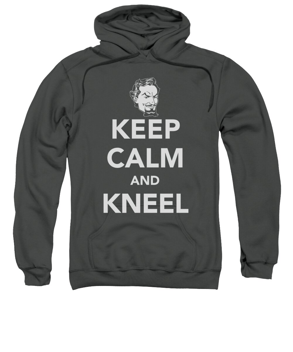Dc Comics Sweatshirt featuring the digital art Dc - Keep Calm And Kneel by Brand A