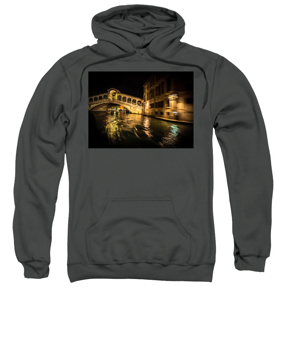 Rialto Bridge Sweatshirt featuring the photograph Night on the Grand Canal by Weir Here And There