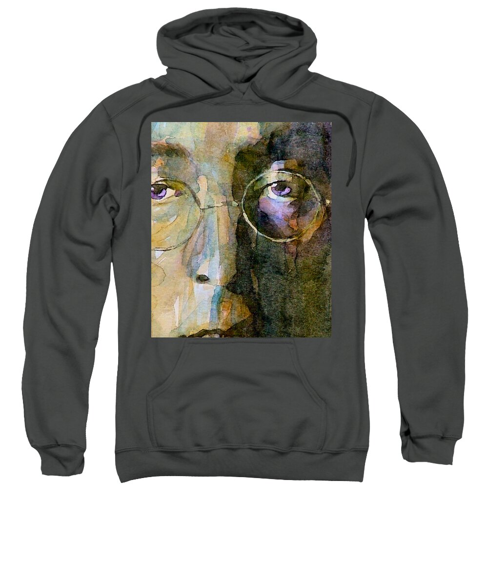 John Lennon Sweatshirt featuring the painting Nothin Gonna Change My World by Paul Lovering