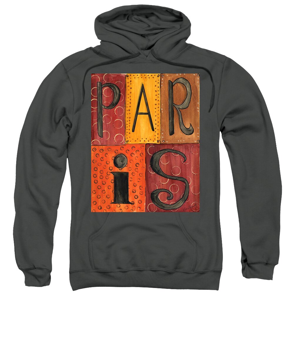 Paris Sweatshirt featuring the painting Paris by Lee Owenby