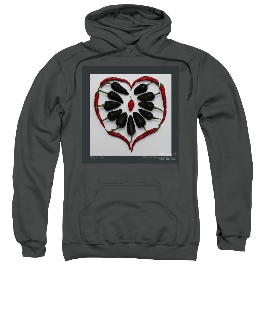Heart Sweatshirt featuring the photograph Pepper Heart by Patricia Overmoyer