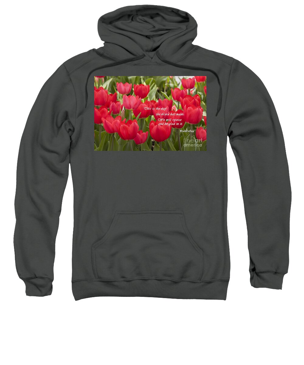 Red Sweatshirt featuring the photograph Red Tulips with Scripture by Jill Lang