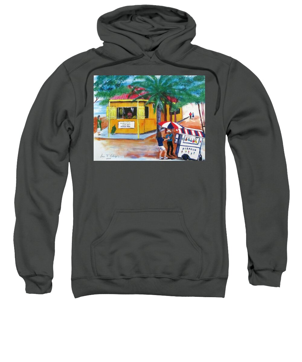 Fishing Market In Isabela Sweatshirt featuring the painting Sabor A Puerto Rico by Luis F Rodriguez