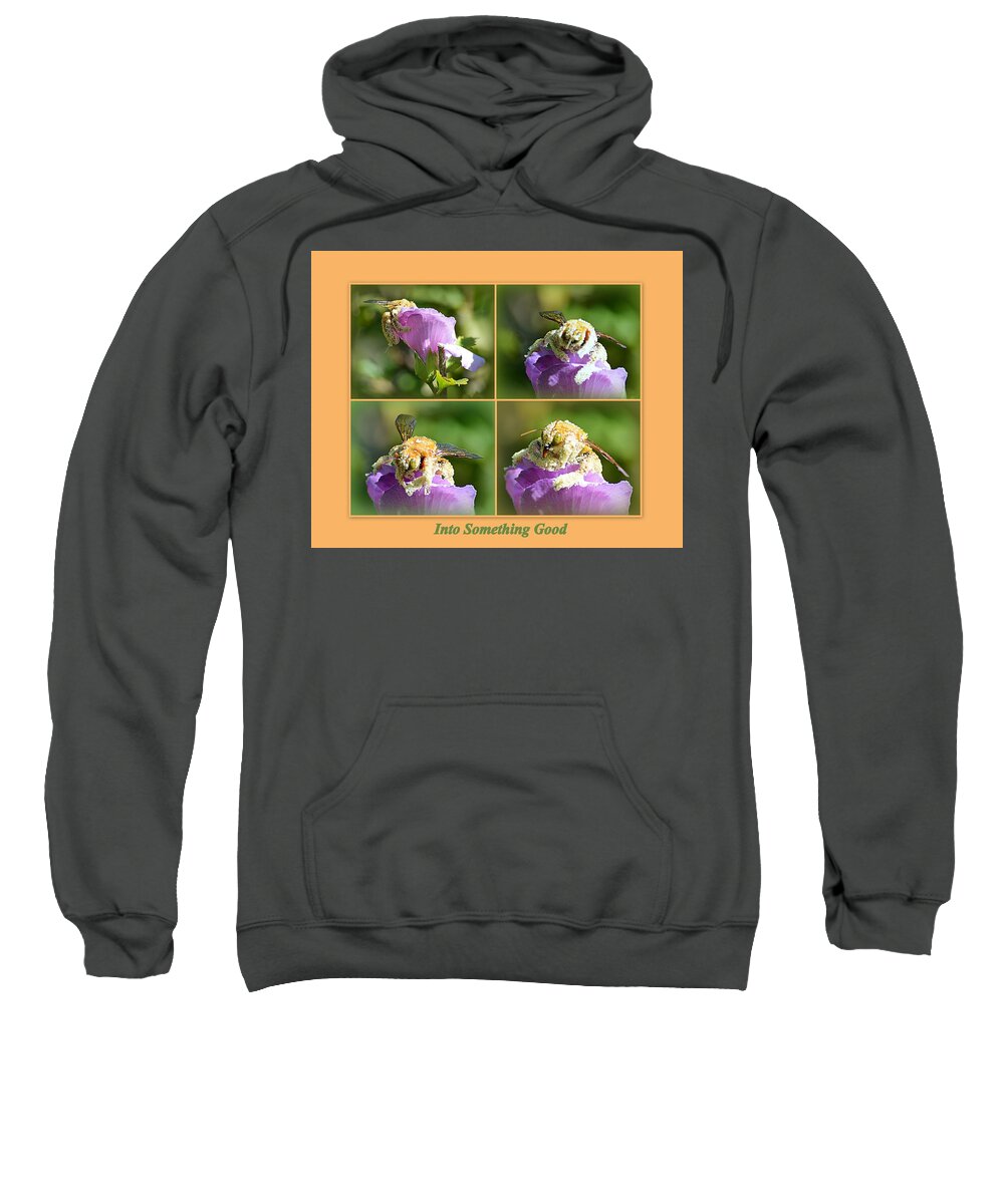 Collage Sweatshirt featuring the photograph Into Something Good #1 by AJ Schibig