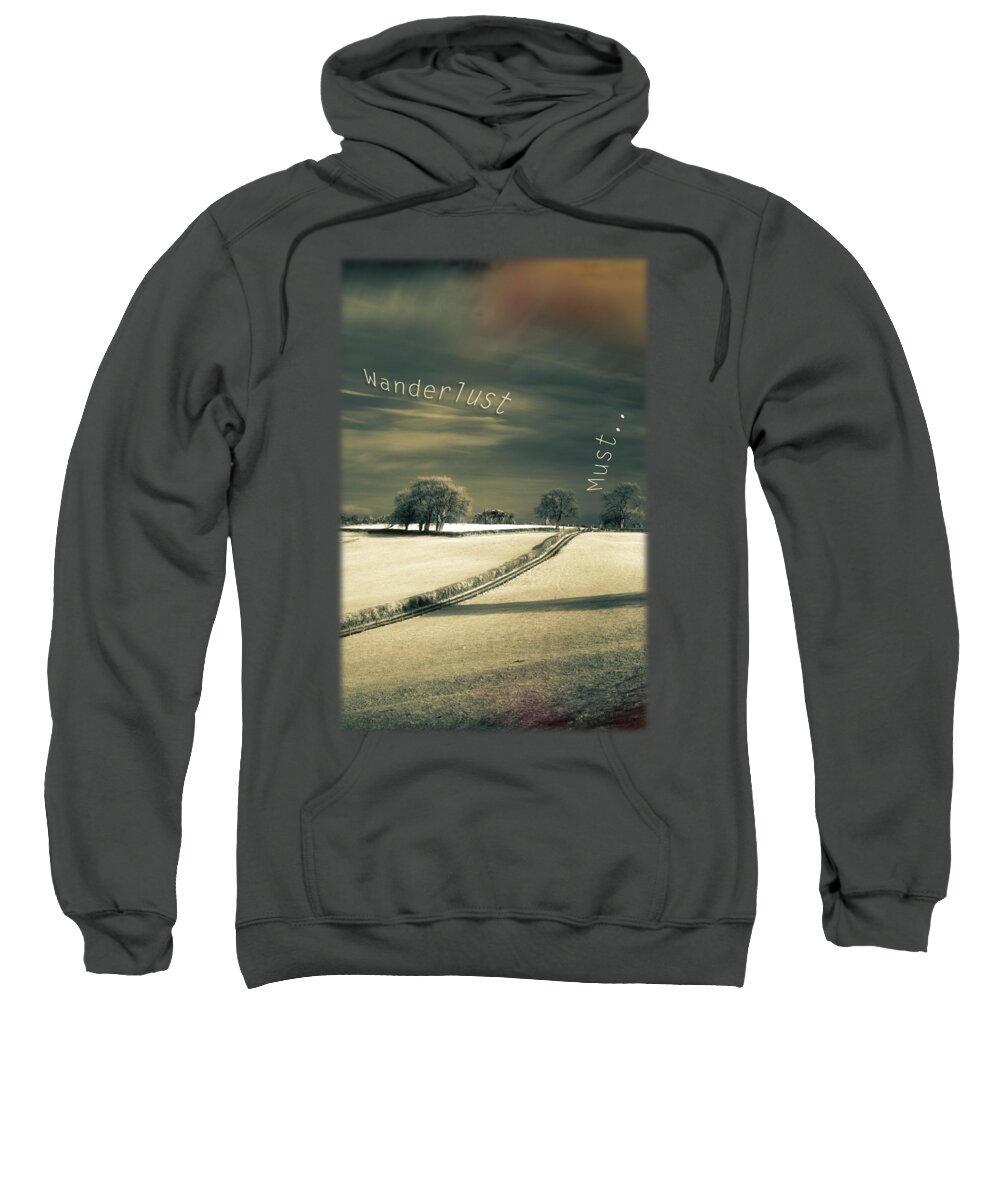 Photography Sweatshirt featuring the photograph I Wander Because by Jon Delorme