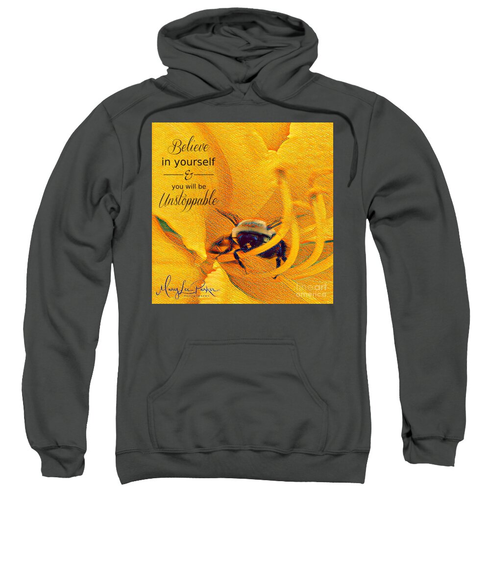 Mixmedia Sweatshirt featuring the mixed media Believe In Yourself by MaryLee Parker