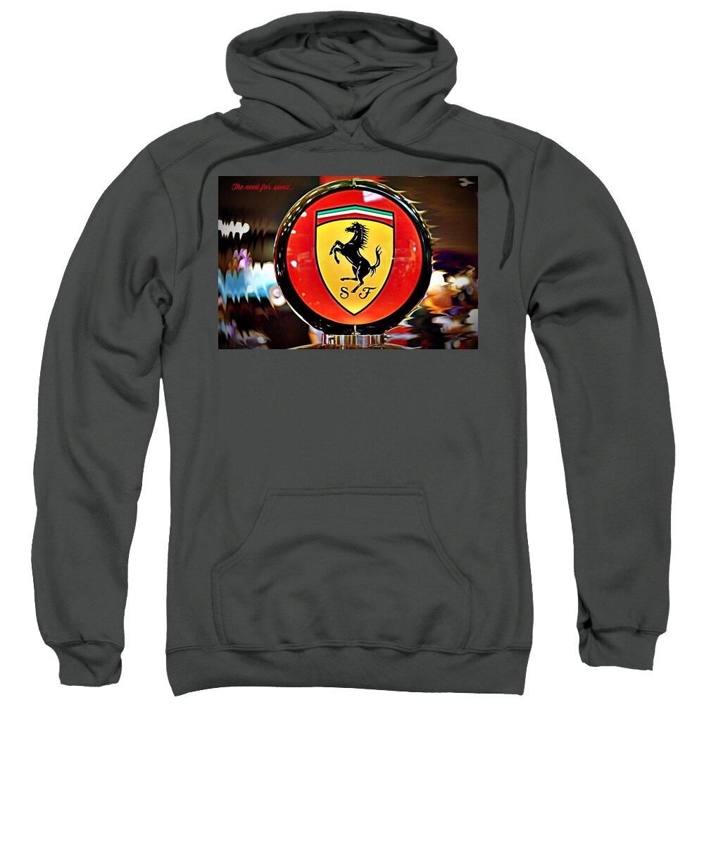 Home Sweatshirt featuring the photograph Ferrari - Need for Speed by Richard Gehlbach