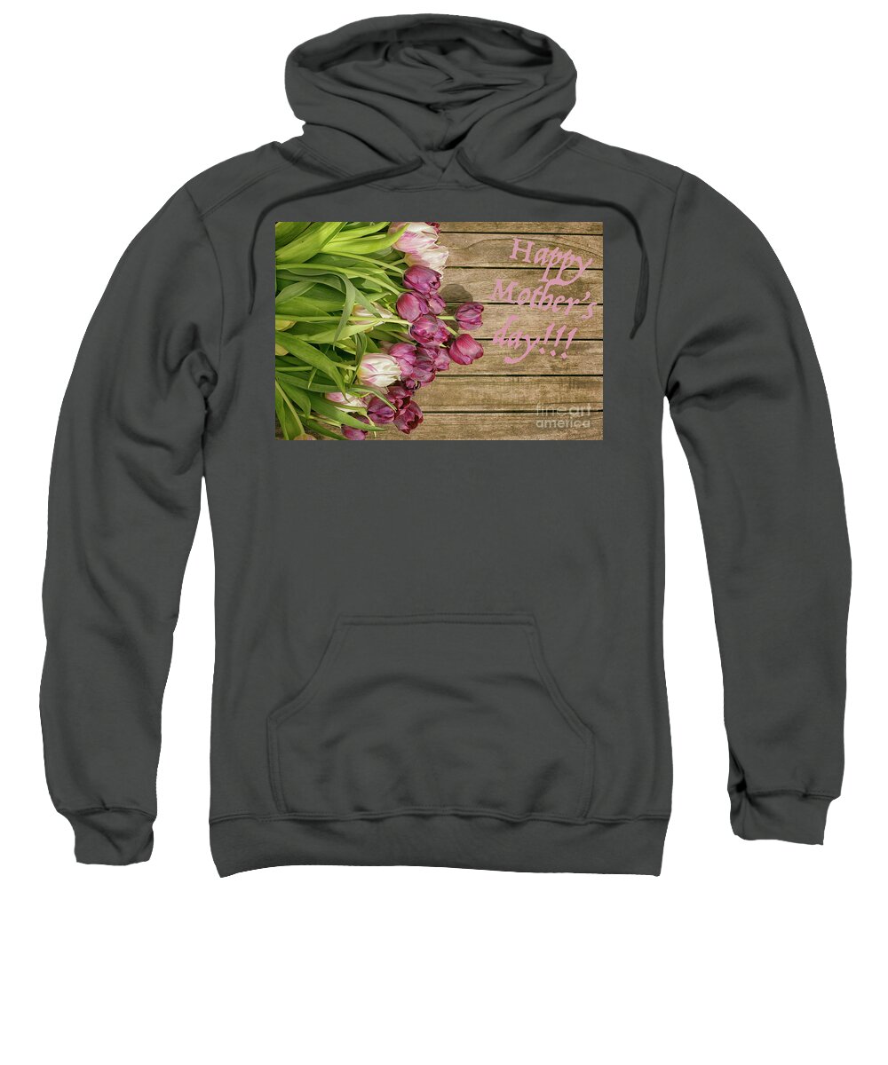Dutch Sweatshirt featuring the photograph Happy mothers day by Patricia Hofmeester