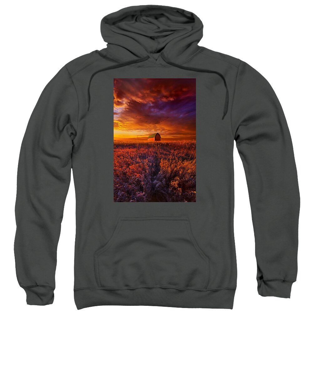 Fall Sweatshirt featuring the photograph It's the Fire and the Wings that Fly Us Home by Phil Koch