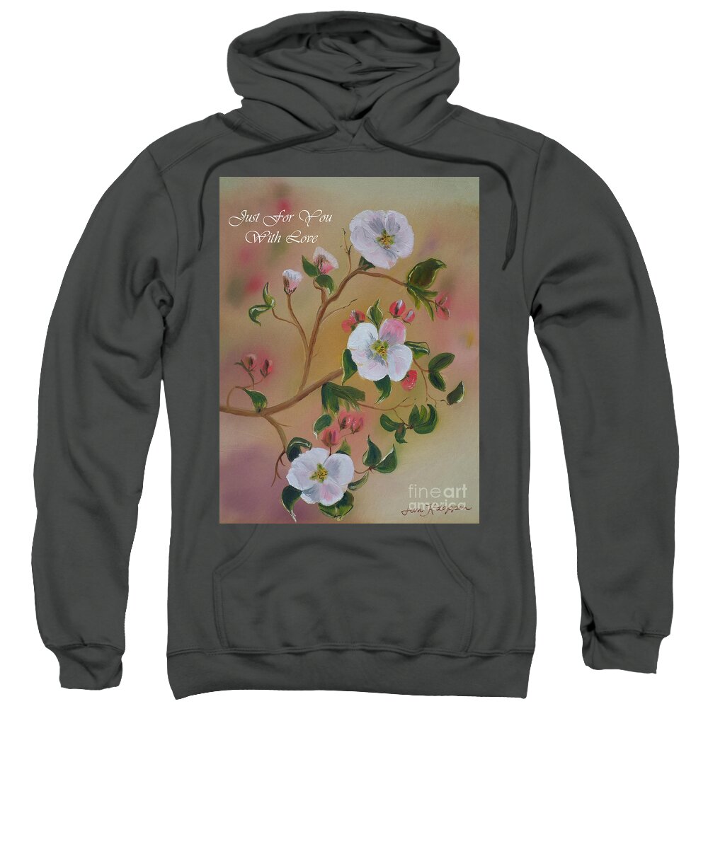 Greeting Cards Sweatshirt featuring the painting Just for You- Greeting Card -Three Blooms by Jan Dappen