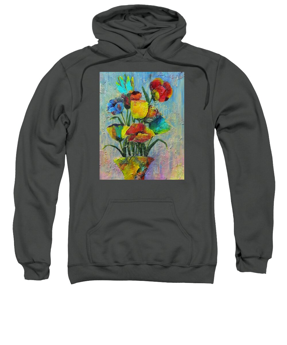 Flowers Sweatshirt featuring the painting Let Your Individualism Stand Out by Terry Honstead