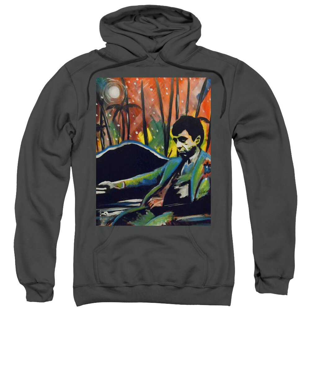 Scarface Sweatshirt featuring the painting Pacino Life by Antonio Moore