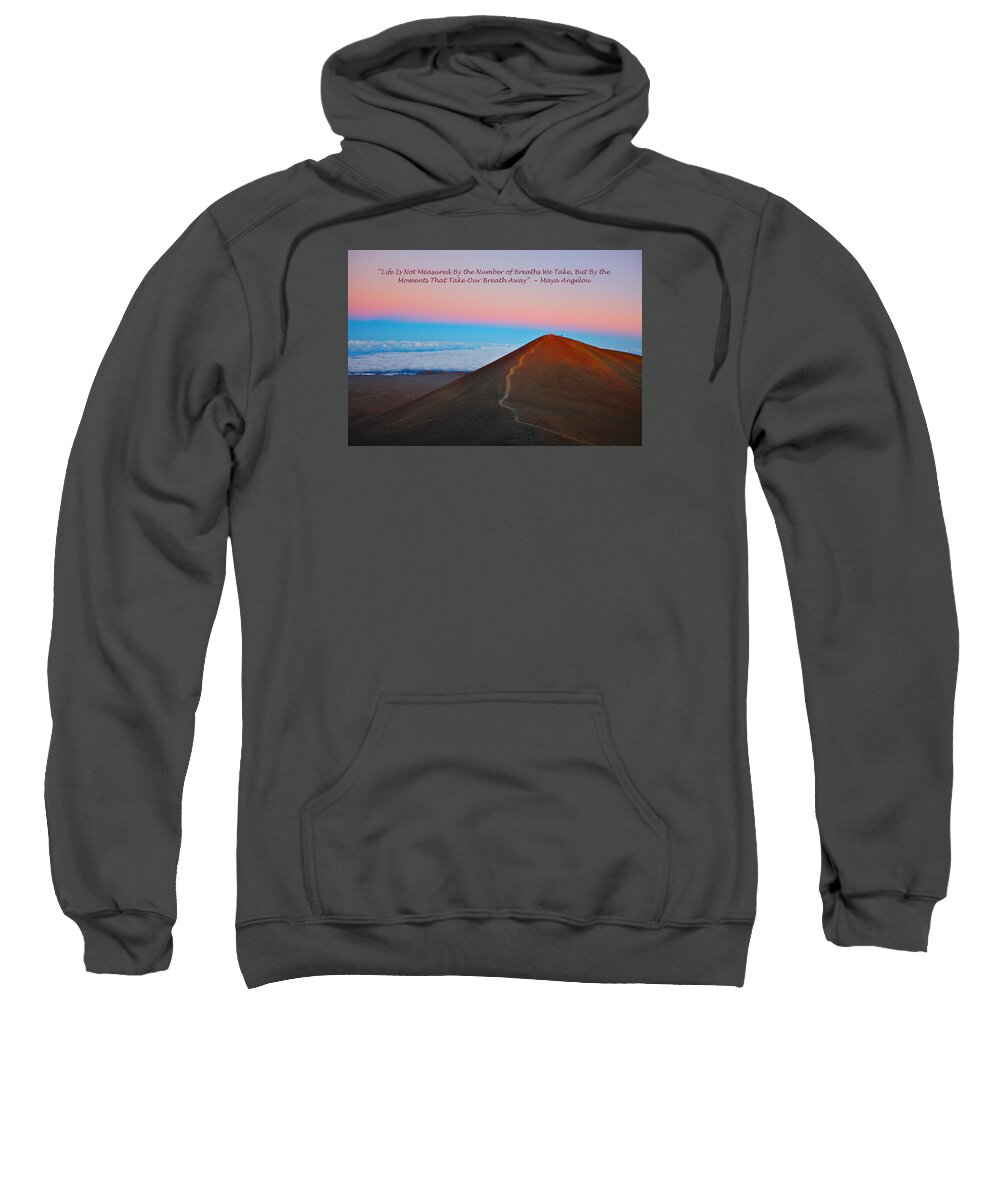 Volcanoes National Park Hawaii Sweatshirt featuring the photograph The Moments That Take Our Breath Away by Venetia Featherstone-Witty