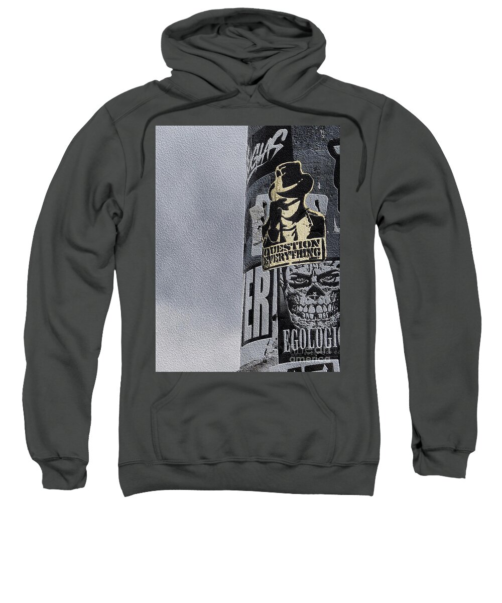 Question Sweatshirt featuring the digital art Question Everything #1 by Diana Rajala