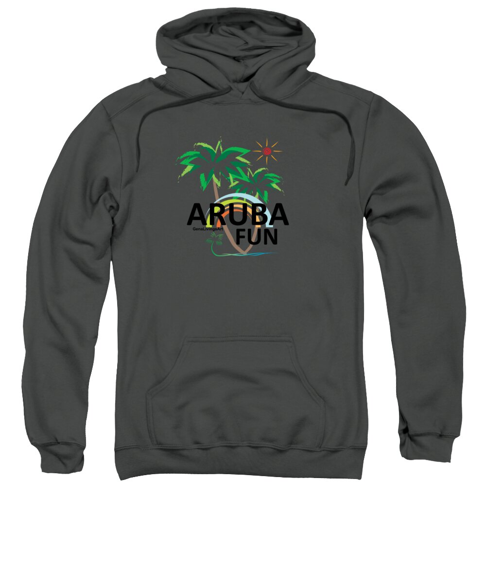  Sweatshirt featuring the digital art Aruba Fun by Gena Livings