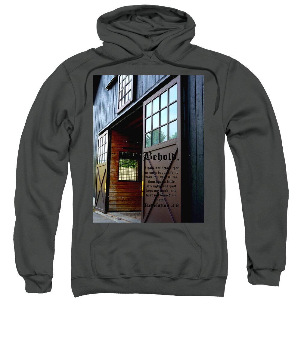 Barn Sweatshirt featuring the photograph Barn Door Perspective with Revelation 3 vs 8 by Mike McBrayer
