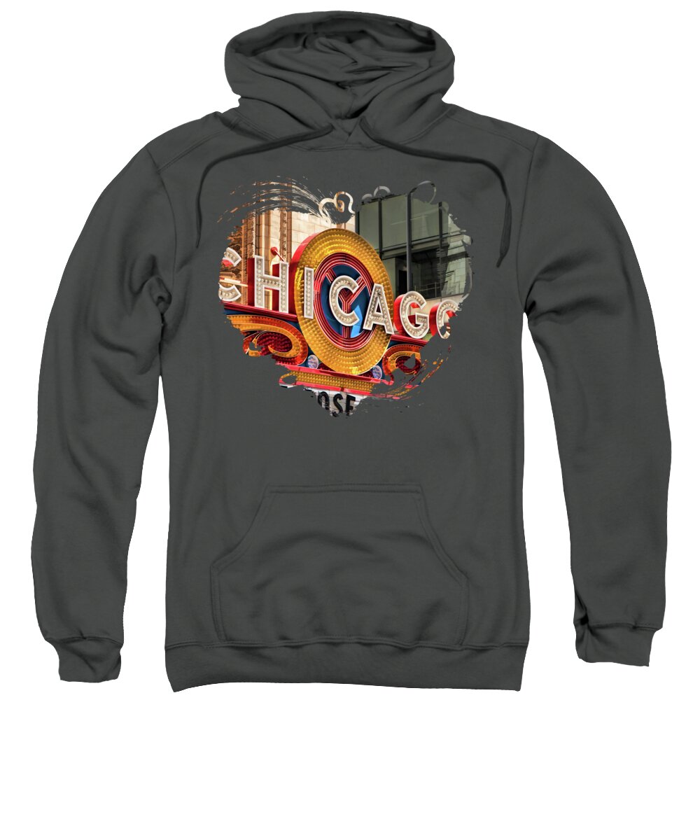 Chicago Sweatshirt featuring the painting Chicago Theatre Marquee by Christopher Arndt