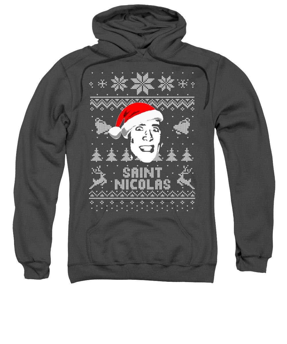 Nicolas Sweatshirt featuring the digital art Nicolas Cage Saint Nicolas Christmas Shirt by Filip Schpindel