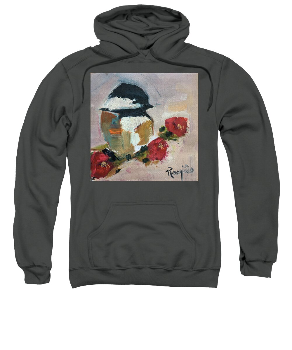 Chickadee Sweatshirt featuring the painting Chickadee 4 by Roxy Rich
