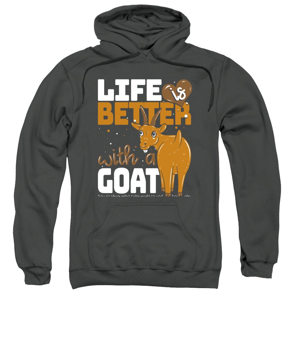 Goats Sweatshirt featuring the digital art Goat Shepard Herder Ladz Farmer Gift by Mercoat UG Haftungsbeschraenkt