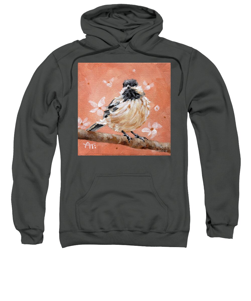 Chickadee Sweatshirt featuring the painting Looking Up - Chickadee Painting by Annie Troe