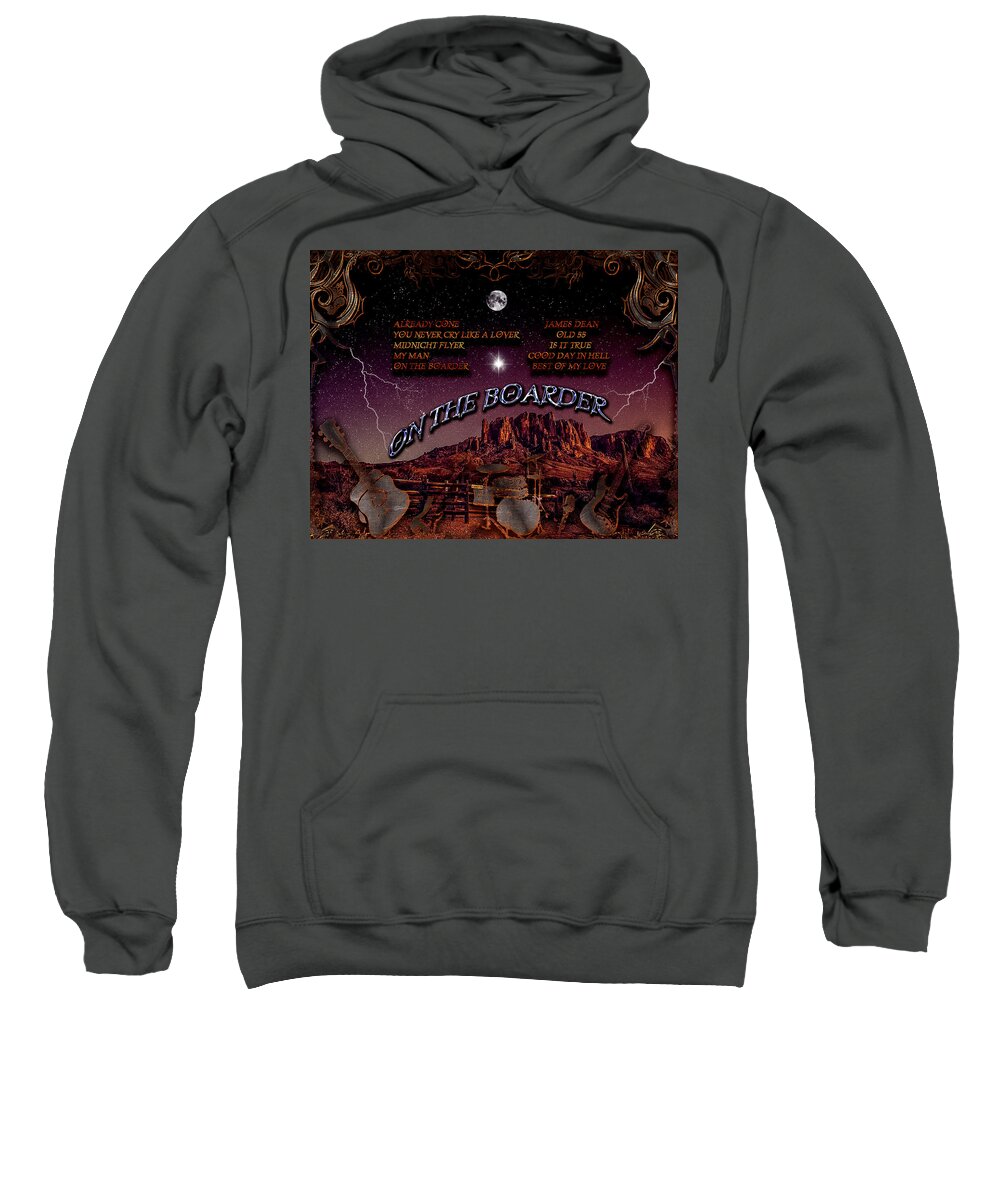 On The Border Sweatshirt featuring the digital art On The Border by Michael Damiani